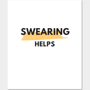 Swearing helps Posters and Art